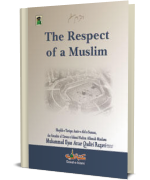 The Respect of a Muslim 