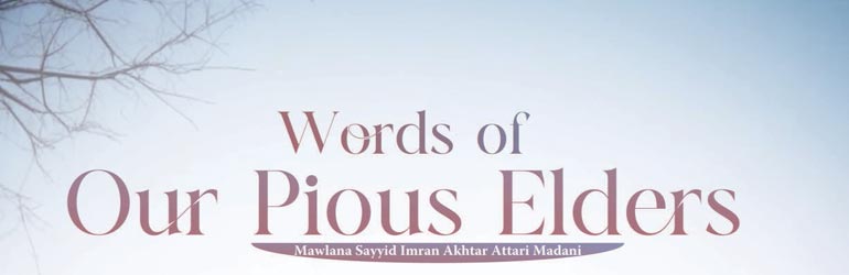 Words of Our Pious Elders