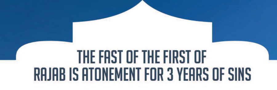 The fast of the first of Rajab is atonement for 3 years of sins