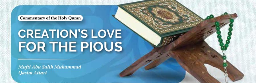 Creation’s Love for the Pious
