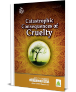 Catastrophic Consequences of Cruelty