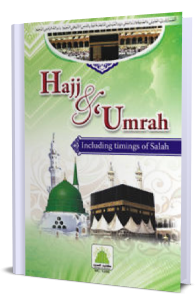Hajj and Umrah Including Timings of Salah