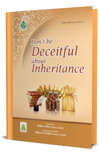 Don’t be Deceitful about Inheritance