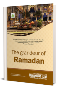 The Grandeur of Ramadan