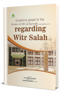 Questions Posed To The Ameer of Ahle Sunnah Regarding Witr Salah