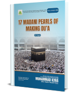 17 Madani Pearls of Making Dua