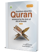 Questions About The Quran Answered By The Amir of Ahl Al Sunnah