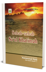 Sebab-sebab  Su’ul Khatimah