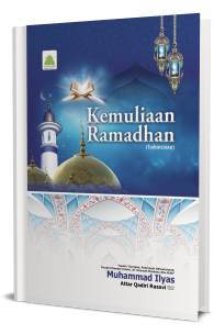 Kemuliaan Ramadhan