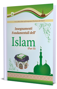 Insegnamenti Fondamentali Dell’ Islam (Part-II)