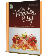 Valentine Day (Quran-o-Hadees ki roshni may) 