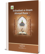 Irshadaat e Imam Ahmad Raza