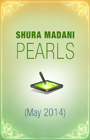 Madani Mashwara Markazi Majlis e Shura - May 2014