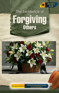 The Excellence of Forgiving Others