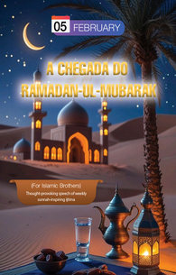 A CHEGADA DO RAMADAN-UL-MUBARAK