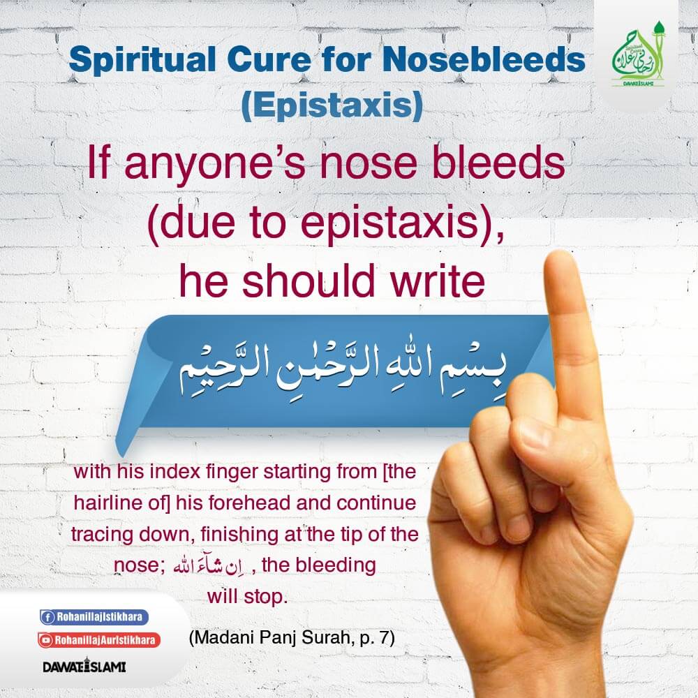 Spiritual Cure For Nosebleeds