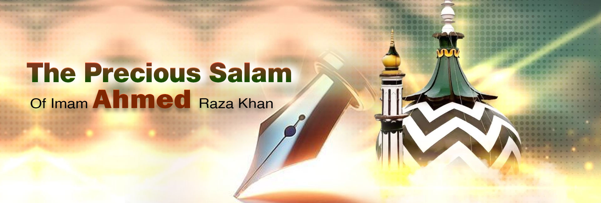 The Precious Salam Of Imam Ahmed Raza Khan
