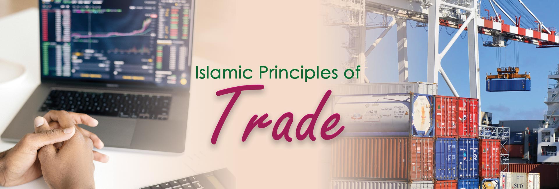 Islamic Principles of Trade