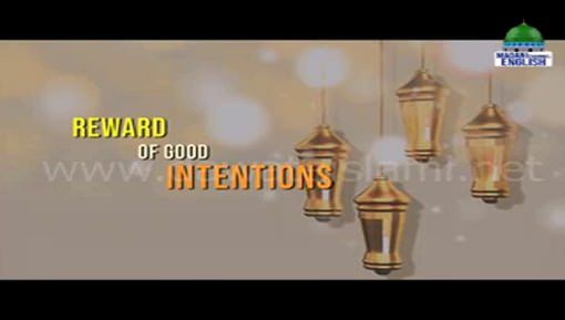 Reward Of Good Intentions