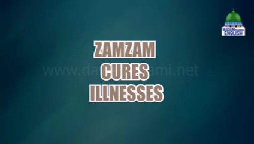 Zamzam Cures Illnesses