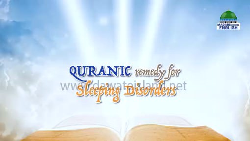 Quranic Remedy For Sleeping Disorders