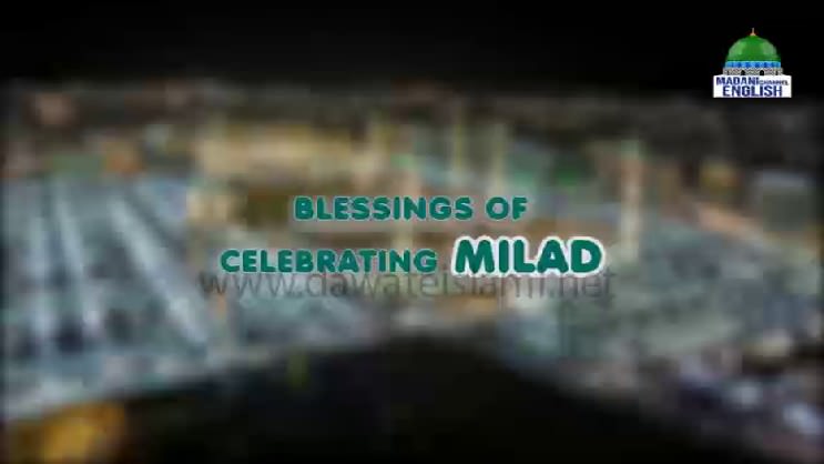 Blessings Of Celebrating Milad