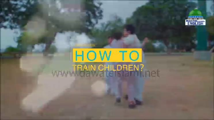 How to Train Children?