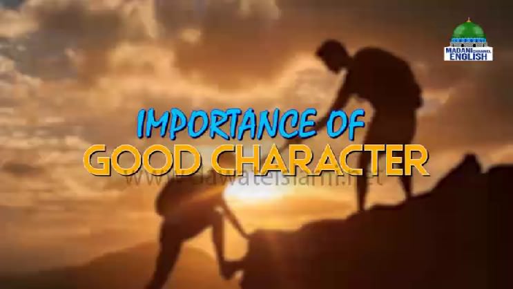 Importance of Good Character