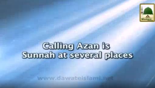 Calling Azan Is Sunnah At Several Places