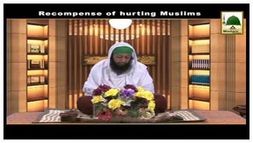 Recompense of Hurting Muslims