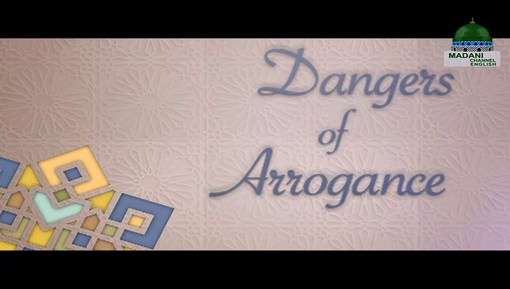 Dangers Of Arrogance
