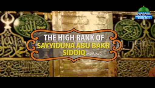 The High Rank of Abu Bakr Siddiq