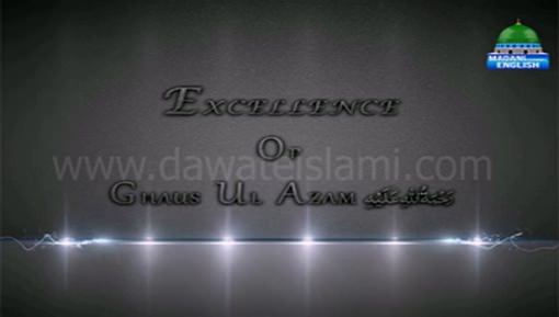  Excellence Or Ghaus ul Azam