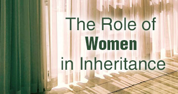 The Role of Women in Inheritance