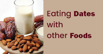 Eating Dates with other Foods