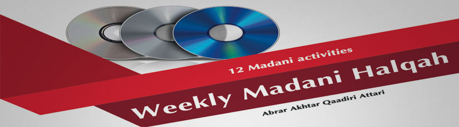 Weekly Madani Halqah