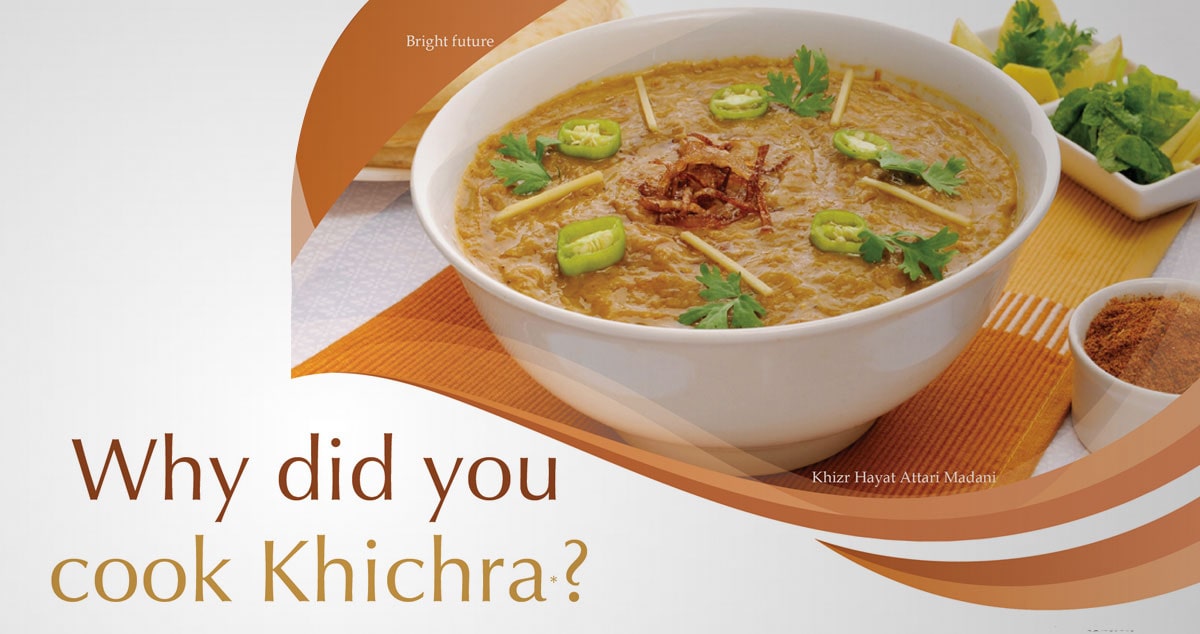 Why did you cook Khichra?