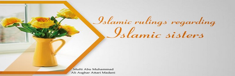 Islamic rulings regarding Islamic sisters