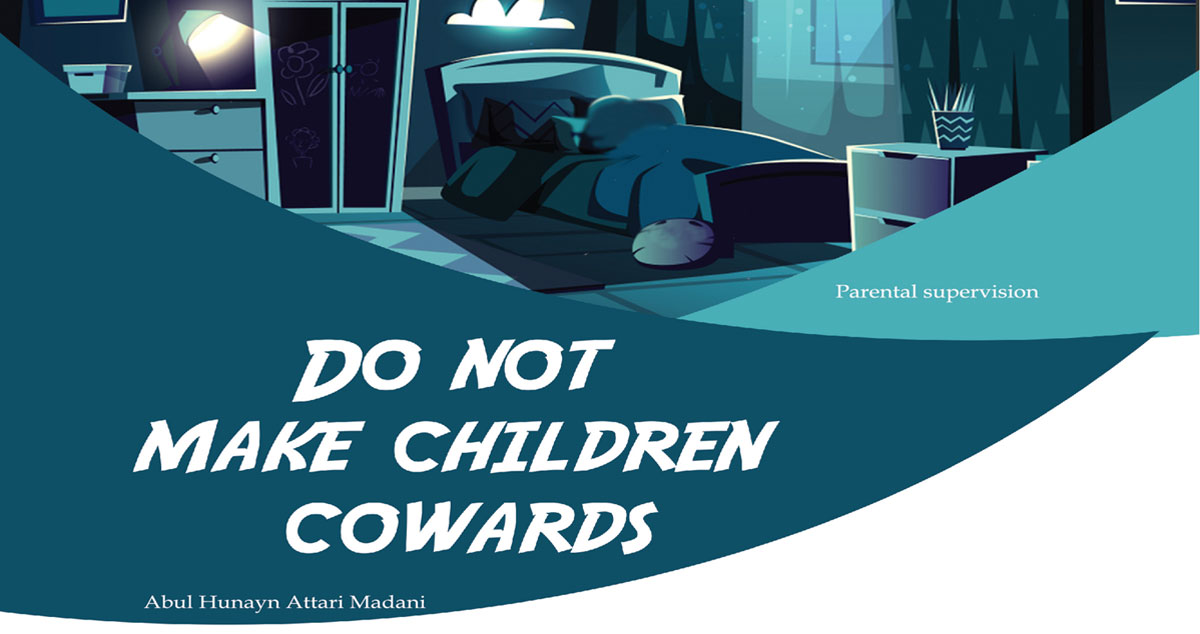 Do not make children cowards