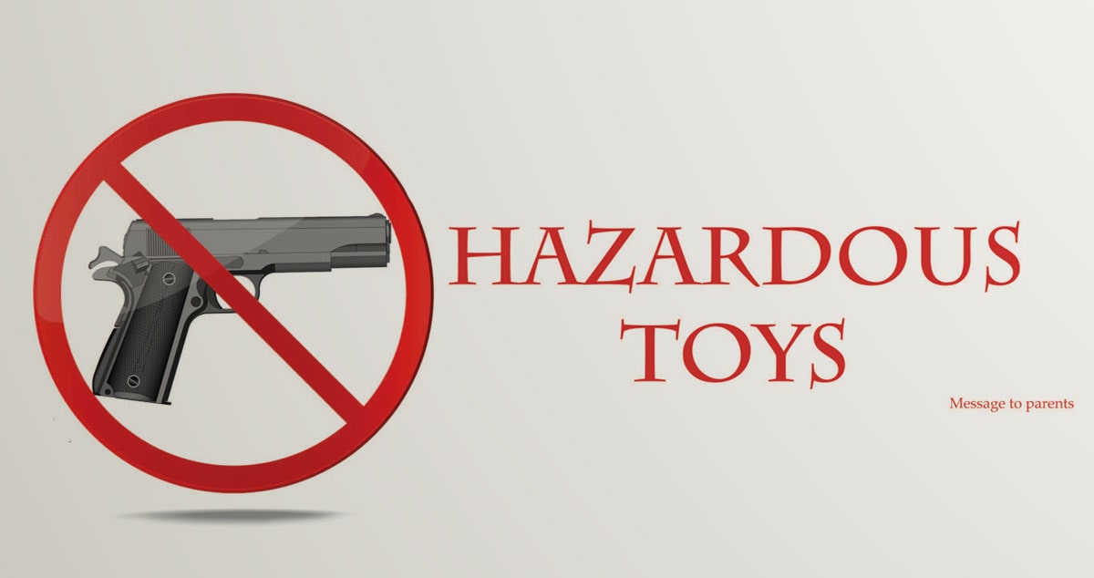 Hazardous toys