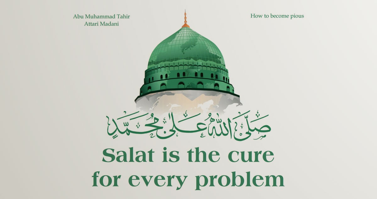 Salat is the panacea for every problem