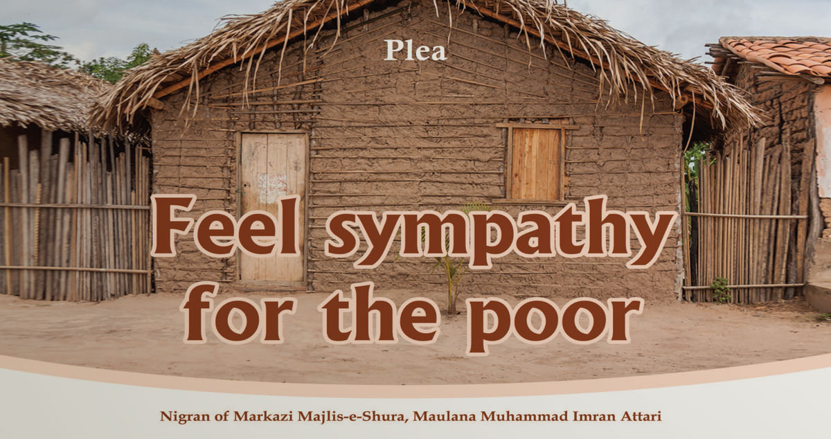 Feel sympathy for the poor