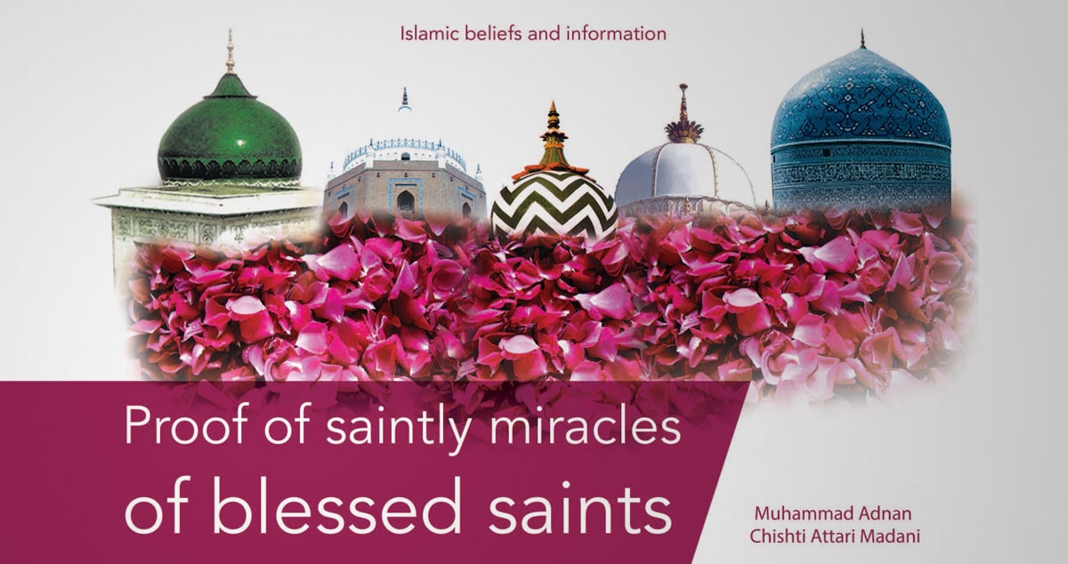 Proof of saintly miracles of blessed saints