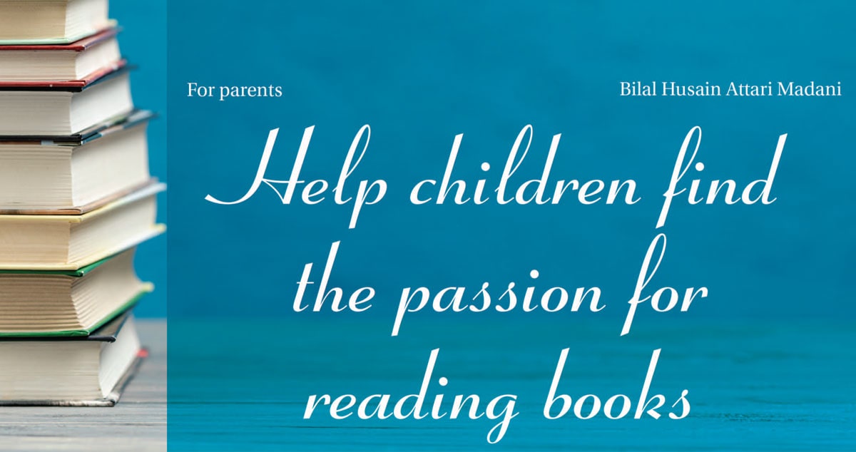 Help children find the passion for reading books