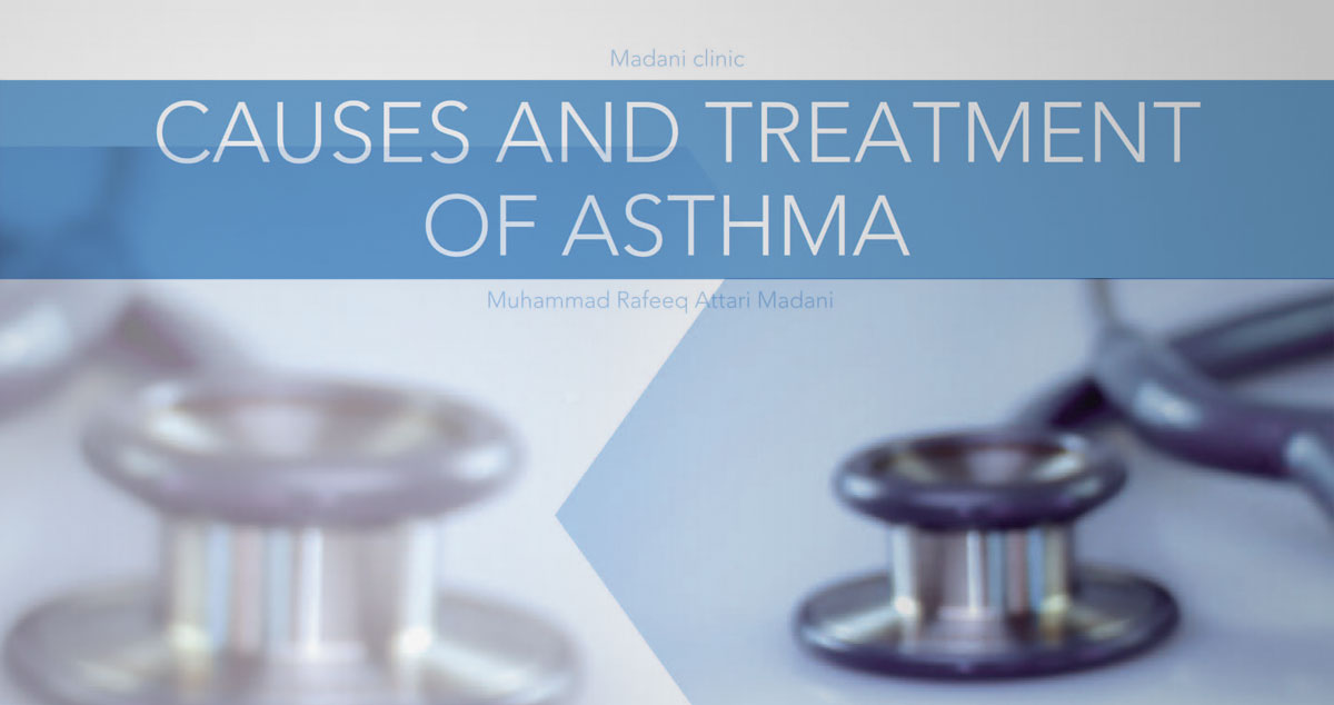 Causes and treatment of asthma