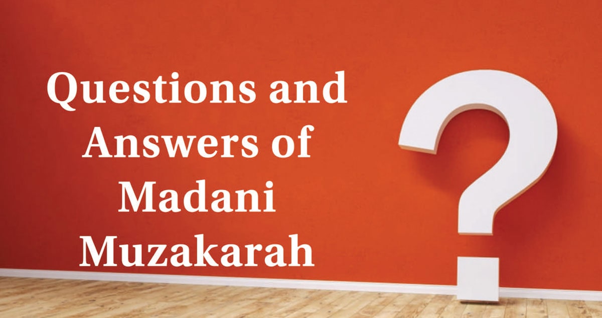 Questions and Answers of Madani Muzakarah
