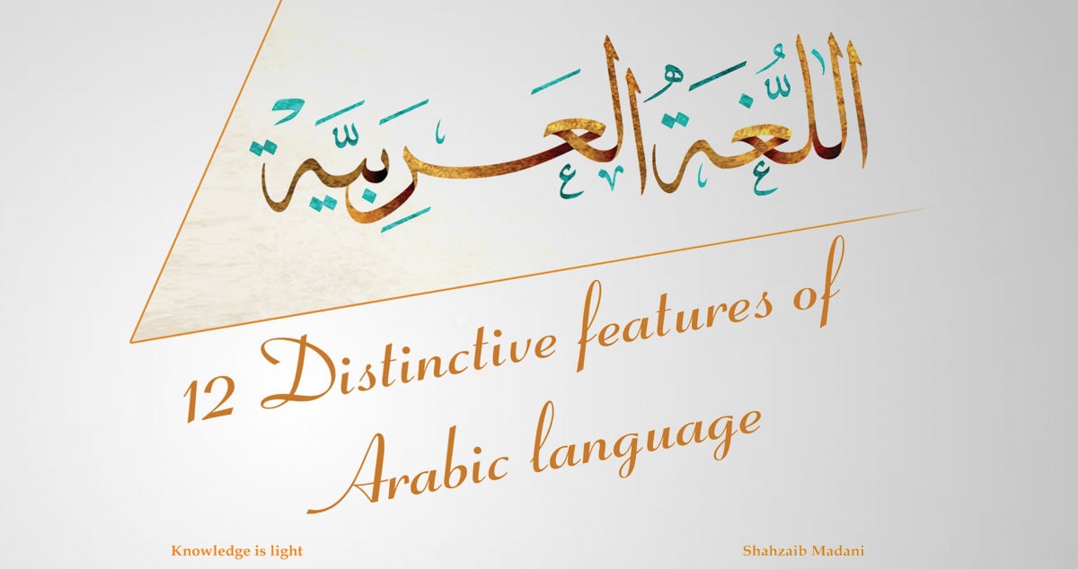 12 Distinctive features of Arabic language