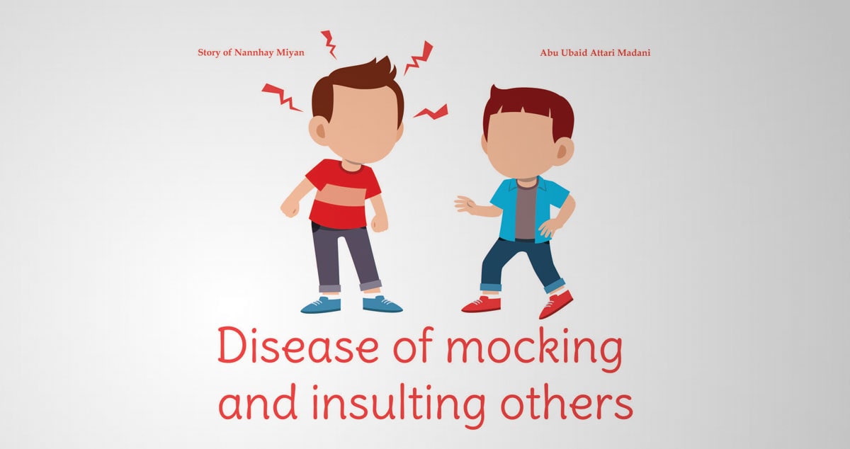 Disease of mocking and insulting others