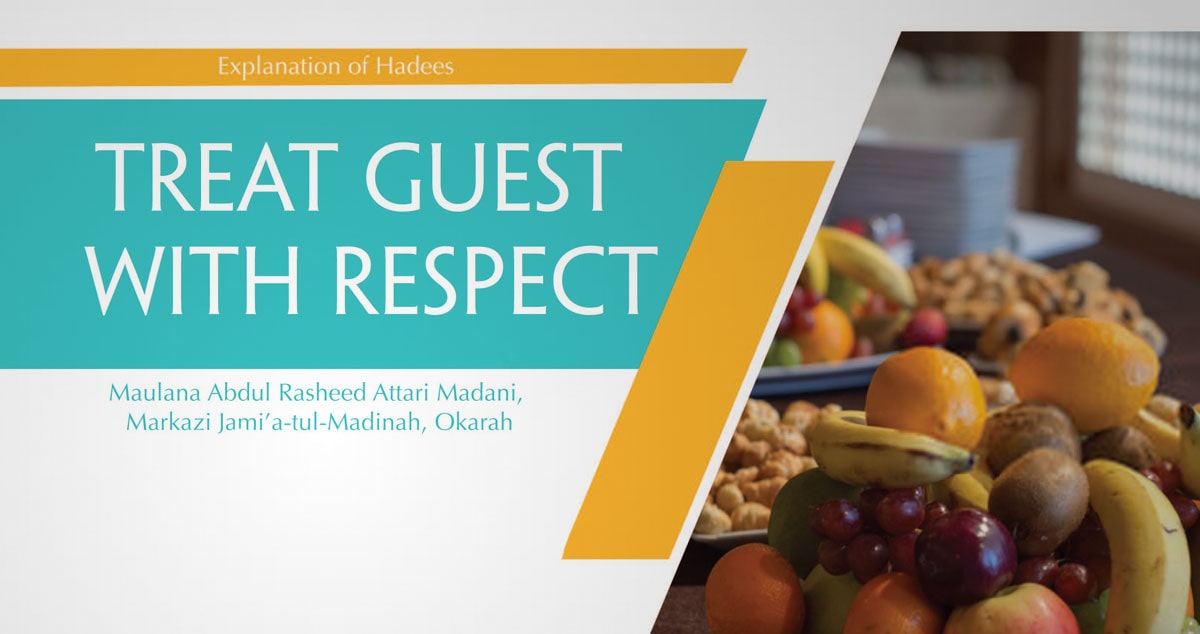Treat guest with respect