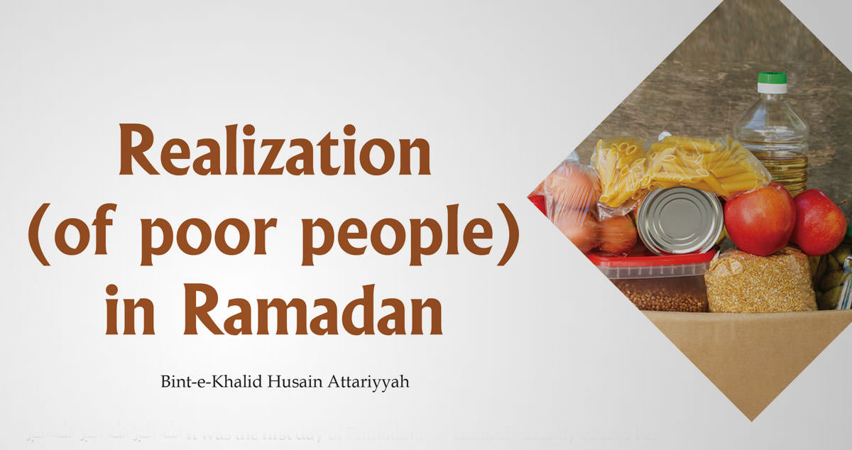 Realization (of poor people) in Ramadan / The Month of Performing Virtuous Deeds